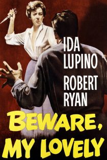 دانلود فیلم : مراقب باش عشق من / Beware, My Lovely 1952