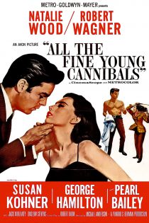 دانلود فیلم : گرگهای جوان / All the Fine Young Cannibals 1960