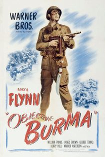 دانلود دوبله به فارسی فیلم : هدف، برمه! / Objective, Burma! 1945