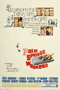 دانلود دوبله به فارسی فیلم : آخر هفته پالم اسپرینگز / Palm Springs Weekend 1963