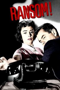دانلود دوبله به فارسی فیلم : باج / Ransom! 1956